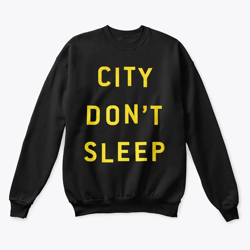 City Don't Sleep