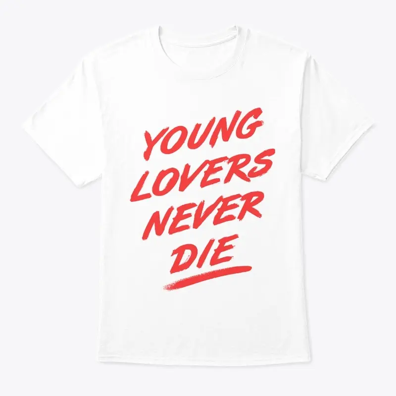 Young Lovers Never Die